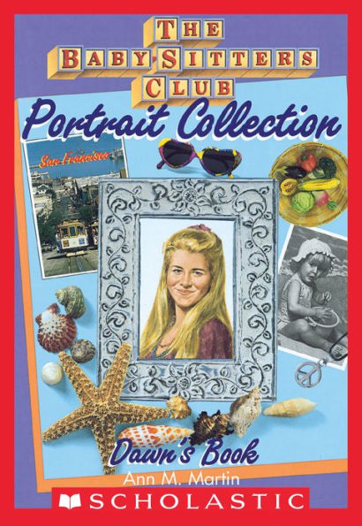 Dawn's Book (The Baby-Sitters Club Portrait Collection Series #3)