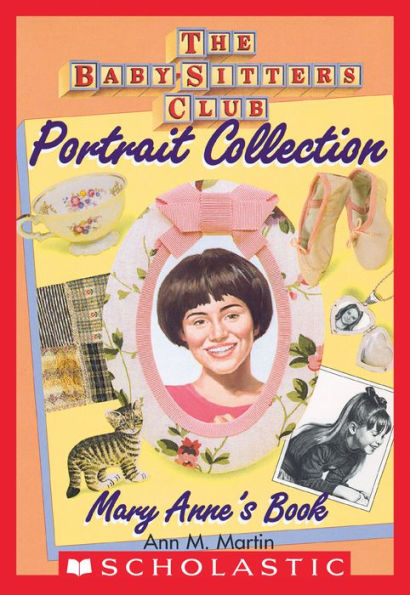 Mary Anne's Book (The Baby-Sitters Club Portrait Collection Series #4)