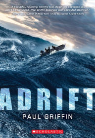 Title: Adrift, Author: Paul Griffin