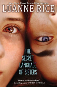 Title: The Secret Language of Sisters, Author: Luanne Rice