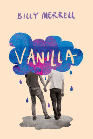 Title: Vanilla, Author: Billy Merrell