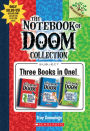 The Notebook of Doom Collection: Books 1-3