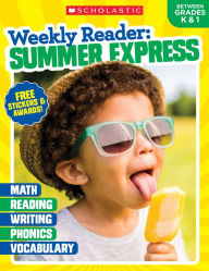 Title: Weekly Reader: Summer Express (Between Grades K & 1) Workbook, Author: Scholastic Teaching Resources