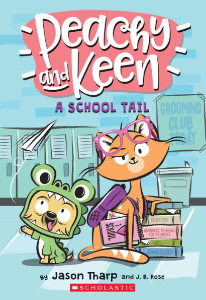 A School Tail (Peachy and Keen Book #1)