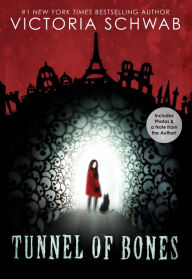 Title: Tunnel of Bones (City of Ghosts Series #2), Author: Victoria Schwab