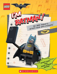 Title: I'm Batman! The Dark Knight's Activity Book with Stickers (The LEGO Batman Movie), Author: AMEET Studio