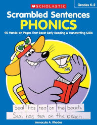 Title: Scrambled Sentences: Phonics: 40 Hands-on Pages That Boost Early Reading & Handwriting Skills, Author: Immacula A. Rhodes
