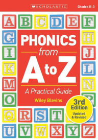 Title: Phonics From A to Z, 3rd Edition: A Practical Guide, Author: Wiley Blevins