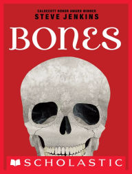 Title: Bones: Skeletons and How They Work, Author: Steve Jenkins