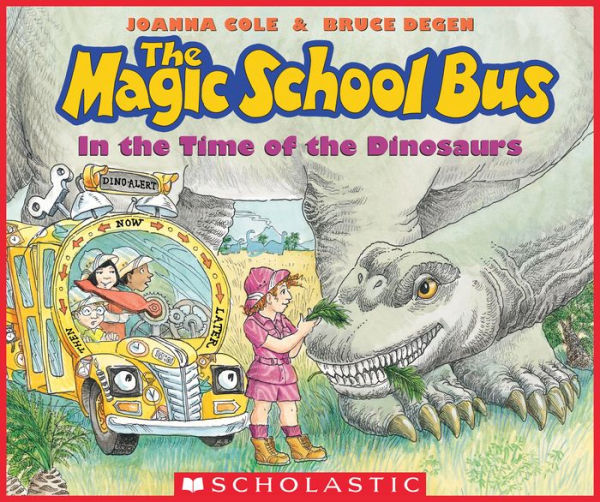 The Magic School Bus in the Time of the Dinosaurs