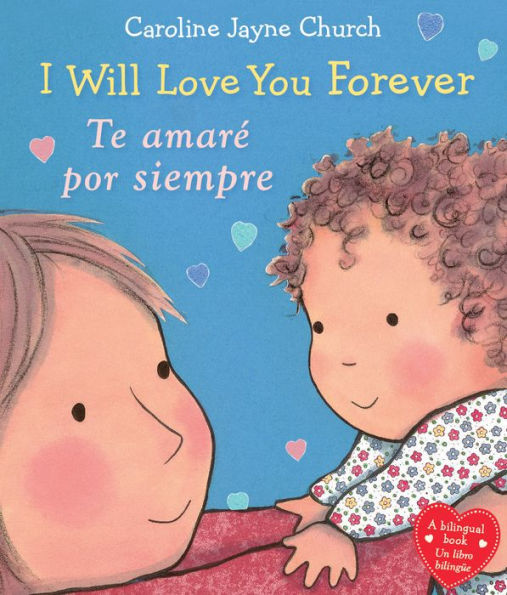 I Will Love You Forever / Te amaré por siempre (Bilingual)