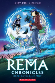 Pda book download Realm of the Blue Mist: A Graphic Novel (The Rema Chronicles #1) 9781338115130 by Amy Kim Kibuishi