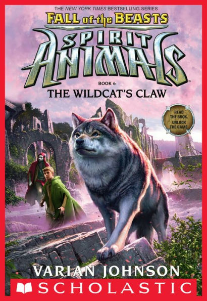 The Wildcat's Claw (Spirit Animals: Fall of the Beasts Series #6)