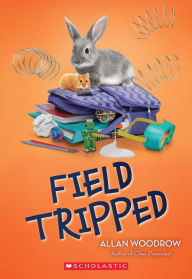 Title: Field Tripped, Author: Allan Woodrow