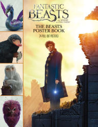 Title: Fantastic Beasts and Where to Find Them: The Beasts Poster Book, Author: Scholastic