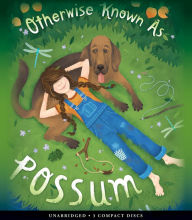 Title: Otherwise Known As Possum, Author: Maria D. Laso