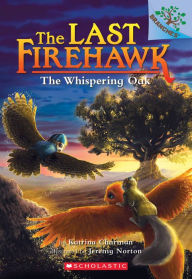 Title: The Whispering Oak (The Last Firehawk Series #3), Author: Katrina Charman