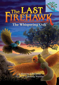 Title: The Whispering Oak (The Last Firehawk Series #3), Author: Katrina Charman