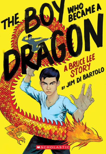 The Boy Who Became A Dragon: Bruce Lee Story