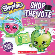 Title: Shop the Vote (Shopkins), Author: Sydney Malone