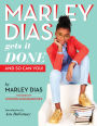 Marley Dias Gets It Done: And So Can You!: And So Can You!