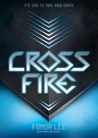 Title: Cross Fire: An Exo Novel, Author: Fonda Lee