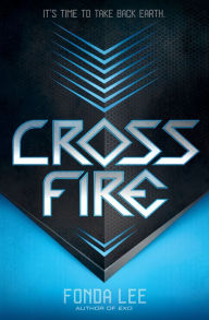 Title: Cross Fire (book 2), Author: Fonda Lee