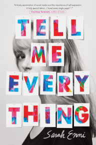 Title: Tell Me Everything, Author: Sarah Enni