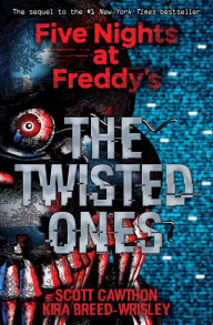 Title: The Twisted Ones (Five Nights at Freddy's Series #2), Author: Scott Cawthon