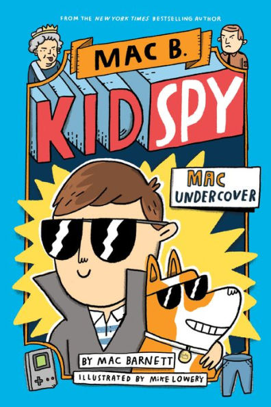 Mac Undercover (Mac B., Kid Spy Series #1)