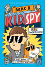 Mac Undercover (Mac B., Kid Spy Series #1)