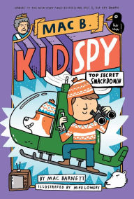 Top Secret Smackdown (Mac B., Kid Spy Series #3)