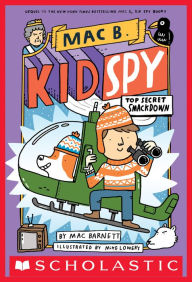 Title: Top Secret Smackdown (Mac B., Kid Spy Series #3), Author: Mac Barnett