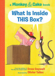 Title: What Is Inside This Box? (Monkey and Cake Series #1), Author: Drew Daywalt
