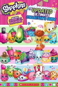 Title: Updated Ultimate Collector's Guide (Shopkins), Author: Scholastic