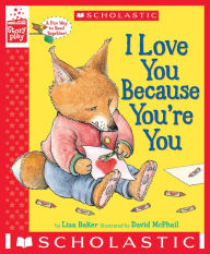 Title: I Love You Because You're You (A StoryPlay Book), Author: Liza Baker