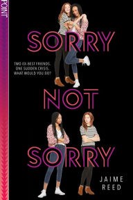 Sorry Not Sorry (Point Paperbacks)