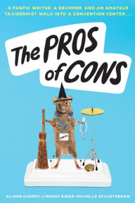 Title: The Pros of Cons, Author: Alison Cherry