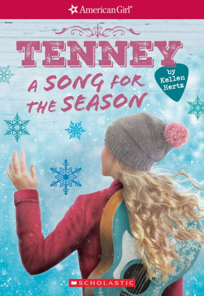 A Song for the Season (American Girl: Tenney Grant Series #4)