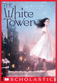 Title: The White Tower, Author: Cathryn Constable