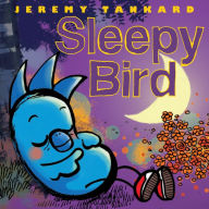 Title: Sleepy Bird, Author: Jeremy Tankard