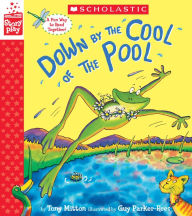 Title: Down by the Cool of the Pool (A StoryPlay Book), Author: Tony Mitton