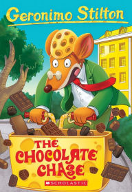 Title: The Chocolate Chase (Geronimo Stilton #67), Author: Geronimo Stilton