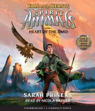 Title: Heart of the Land (Spirit Animals: Fall of the Beasts Series #5), Author: Sarah Prineas