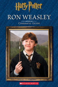 Title: Ron Weasley: Cinematic Guide (Harry Potter), Author: Felicity Baker