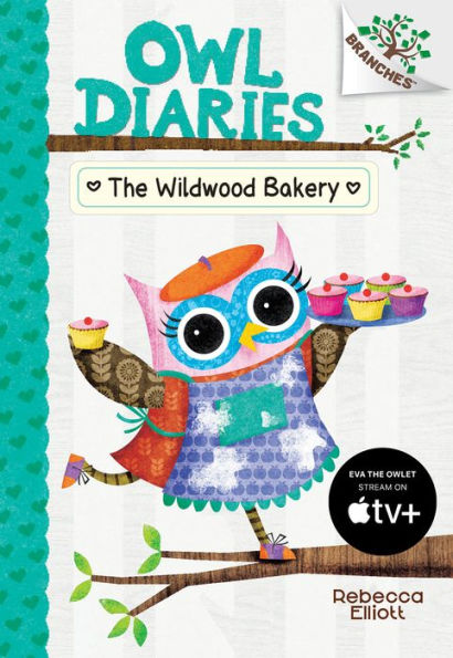 The Wildwood Bakery (Owl Diaries Series #7)