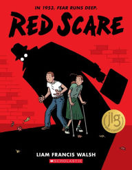 Title: Red Scare: A Graphic Novel, Author: Liam Francis Walsh