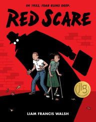 Title: Red Scare: A Graphic Novel, Author: Liam Francis Walsh