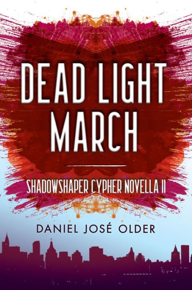 Dead Light March (The Shadowshaper Cypher Series, Novella #2)