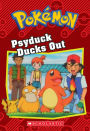Psyduck Ducks Out (Pokémon Chapter Book Series)